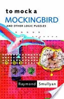Se moquer d'un oiseau moqueur - To Mock a Mockingbird