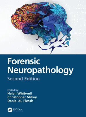 Neuropathologie médico-légale - Forensic Neuropathology