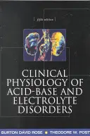 Physiologie clinique des troubles acido-basiques et électrolytiques - Clinical Physiology of Acid-Base and Electrolyte Disorders