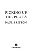 Recoller les morceaux - Picking Up The Pieces
