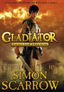 Gladiator : Combat pour la liberté - Gladiator: Fight for Freedom