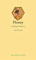 Le miel : Une histoire mondiale - Honey: A Global History