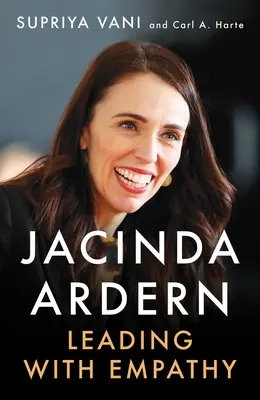 Jacinda Ardern : Diriger avec empathie - Jacinda Ardern: Leading with Empathy