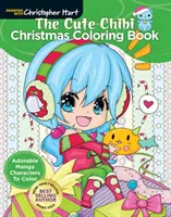 Le livre de coloriage de Noël des mignons chibis : D'adorables personnages de Manga à colorier - The Cute Chibi Christmas Coloring Book: Adorable Manga Characters to Color