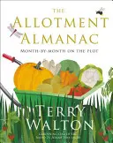 L'almanach des jardins familiaux - The Allotment Almanac