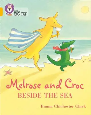 Melrose et Croc au bord de la mer : Band 09/Gold - Melrose and Croc Beside the Sea: Band 09/Gold