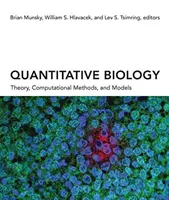 Biologie quantitative : Théorie, méthodes de calcul et modèles - Quantitative Biology: Theory, Computational Methods, and Models