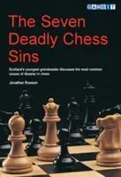 Les sept péchés capitaux aux échecs - The Seven Deadly Chess Sins