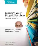 Gérez votre portefeuille de projets : Augmentez votre capacité et terminez plus de projets - Manage Your Project Portfolio: Increase Your Capacity and Finish More Projects