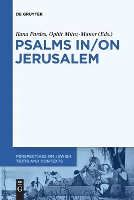 Psaumes à Jérusalem - Psalms In/On Jerusalem