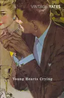 Les jeunes cœurs qui pleurent - Young Hearts Crying