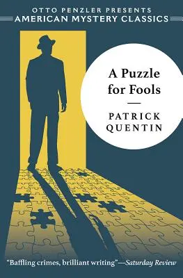 Un puzzle pour les fous : Un mystère de Peter Duluth - A Puzzle for Fools: A Peter Duluth Mystery