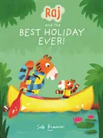 Raj et les meilleures vacances de tous les temps - Raj and the Best Holiday Ever