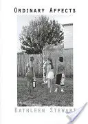 Affects ordinaires - Ordinary Affects