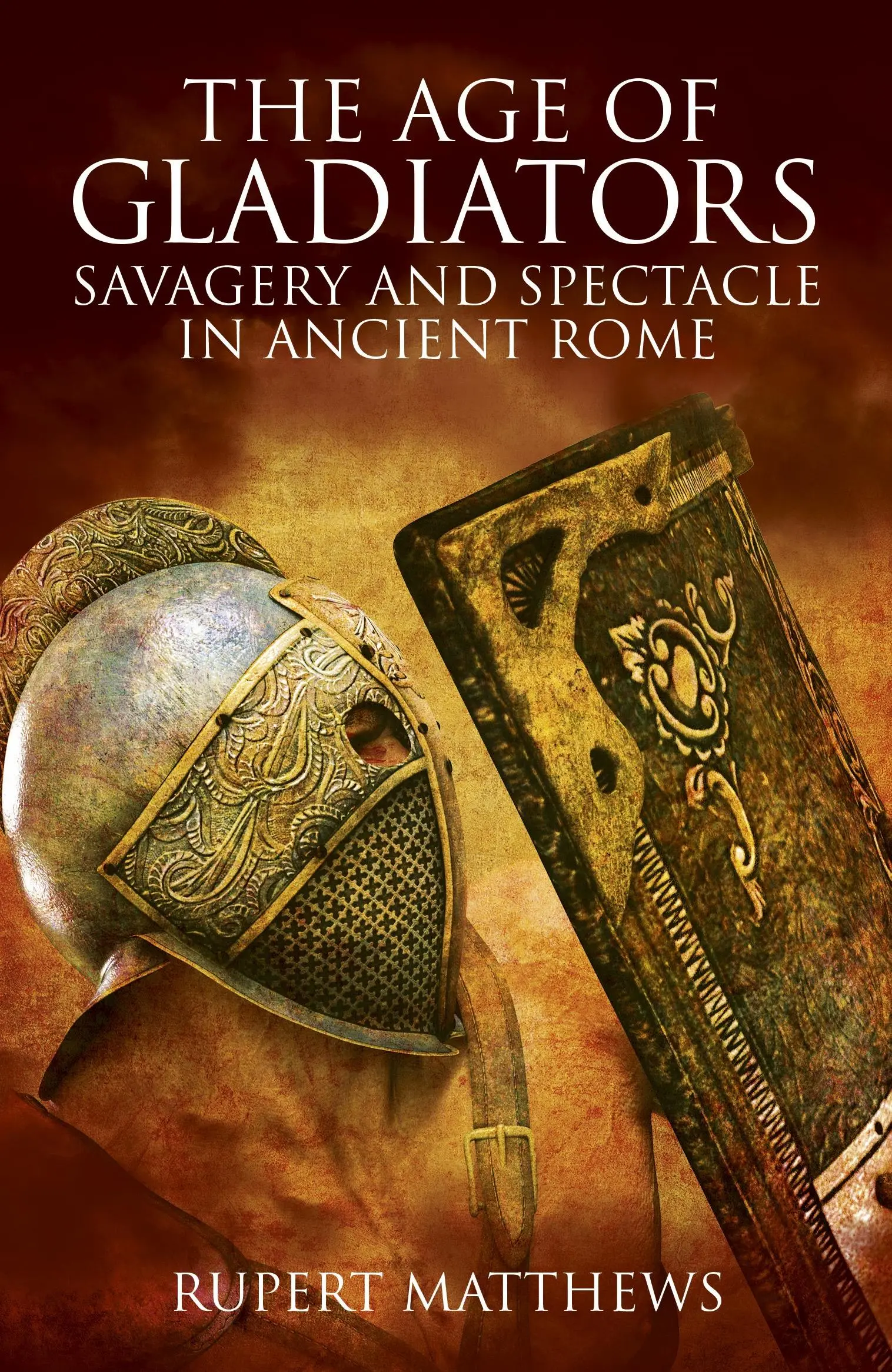 L'âge des gladiateurs - Sauvagerie et spectacle dans la Rome antique - Age of Gladiators - Savagery and Spectacle in Ancient Rome