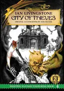 Livre officiel de coloriage de Fighting Fantasy 4 : La cité des voleurs - Official Fighting Fantasy Colouring Book 4: City of Thieves