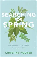 A la recherche du printemps - Searching for Spring