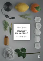 Marketing sensoriel : Une introduction - Sensory Marketing: An Introduction