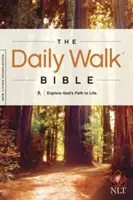 Daily Walk Bible-NLT : Explorer le chemin de Dieu vers la vie - Daily Walk Bible-NLT: Explore God's Path to Life