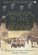 Le vin et la guerre - Wine and War