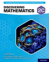 Découvrir les mathématiques : Livre de l'élève 2C - Discovering Mathematics: Student Book 2C