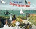 Livre de coloriage sur l'impressionnisme - Impressionism Coloring Book