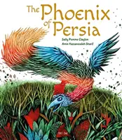 Le phénix de Perse - The Phoenix of Persia