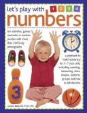 Jouons avec les nombres : Des activités amusantes, des jeux et des énigmes numériques à écrire, avec plus de 260 photographies vivantes. - Let's Play with Numbers: Fun Activities, Games and Write-In Number Puzzles with More Than 260 Lively Photographs