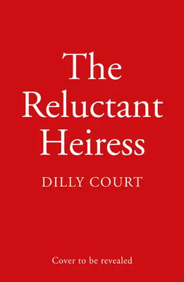 L'héritière réticente - The Reluctant Heiress