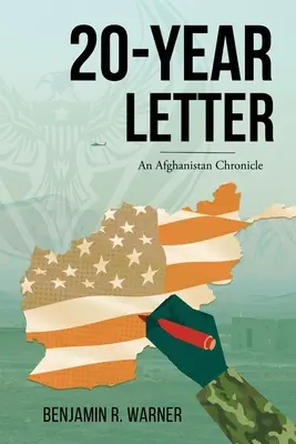 20-Year Letter : Chronique de l'Afghanistan - 20-Year Letter: An Afghanistan Chronicle