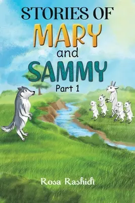 Histoires de Mary et Sammy : Partie 1 - Stories of Mary and Sammy: Part 1