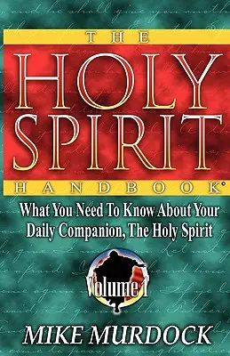 Le manuel du Saint-Esprit - The Holy Spirit Handbook