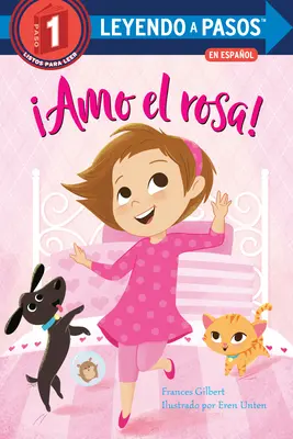 Amo El Rosa ! (J'aime le rose, édition espagnole) - Amo El Rosa! (I Love Pink Spanish Edition)