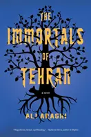 Les immortels de Téhéran - The Immortals of Tehran