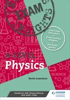 Les secrets de l'examen pour la physique au niveau A - Exam Insights for A-level Physics