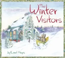 Les visiteurs d'hiver - The Winter Visitors