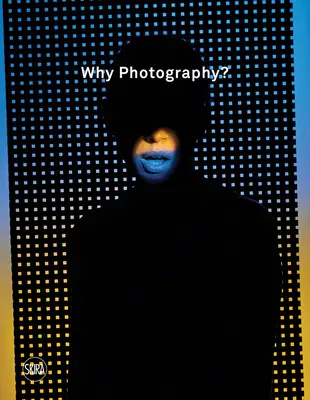 Pourquoi la photographie ? - Why Photography?