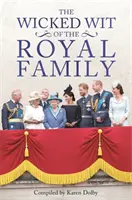 L'esprit malicieux de la famille royale - The Wicked Wit of the Royal Family