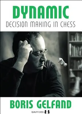 Prise de décision dynamique aux échecs - Dynamic Decision Making in Chess