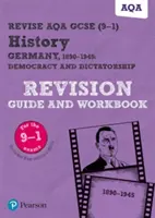 Pearson REVISE AQA GCSE (9-1) History Germany 1890-1945 Revision Guide and Workbook (Guide de révision et cahier d'exercices) - Pearson REVISE AQA GCSE (9-1) History Germany 1890-1945 Revision Guide and Workbook