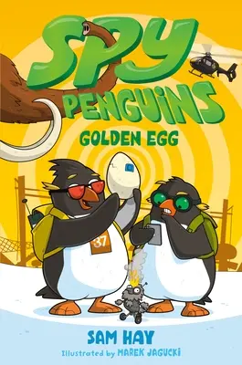 Les pingouins espions : L'œuf d'or - Spy Penguins: Golden Egg