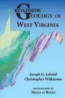 Géologie routière de la Virginie-Occidentale - Roadside Geology of West Virginia