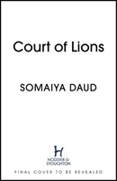 La Cour des Lions - Mirage Livre 2 - Court of Lions - Mirage Book 2