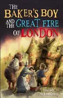 Petites histoires : Le garçon boulanger et le grand incendie de Londres - Short Histories: The Baker's Boy and the Great Fire of London