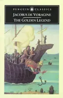 La Légende Dorée : Sélections - The Golden Legend: Selections