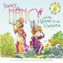 Fancy Nancy et la quête de la licorne : Comprend plus de 30 autocollants ! - Fancy Nancy and the Quest for the Unicorn: Includes Over 30 Stickers!