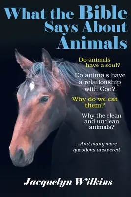 Ce que la Bible dit des animaux - What the Bible Says About Animals