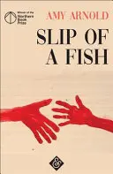 La glissade d'un poisson - Slip of a Fish