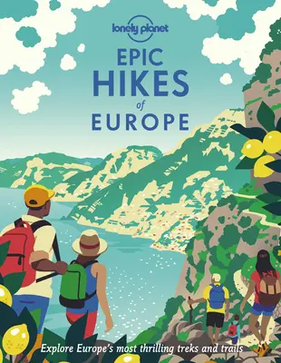 Randonnées épiques en Europe 1 - Epic Hikes of Europe 1