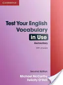 Testez votre vocabulaire anglais élémentaire avec les réponses - Test Your English Vocabulary in Use Elementary with Answers